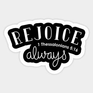 Rejoice Always Sticker